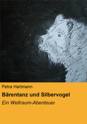 Hartmann |  Bärentanz und Silbervogel | eBook | Sack Fachmedien