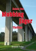 Rau |  Mobbing Jäger | eBook | Sack Fachmedien