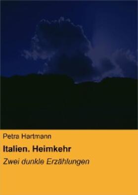 Hartmann |  Italien. Heimkehr | eBook | Sack Fachmedien