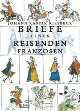 Riesbeck |  Briefe eines reisenden Franzosen | Buch |  Sack Fachmedien