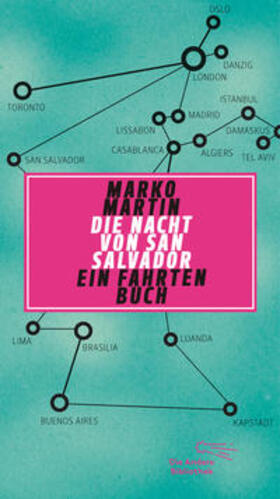 Martin |  Die Nacht von San Salvador. Ein Fahrtenbuch | Buch |  Sack Fachmedien