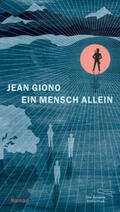 Giono |  Ein Mensch allein | Buch |  Sack Fachmedien