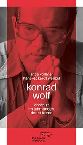 Vollmer / Wenzel |  Konrad Wolf | Buch |  Sack Fachmedien