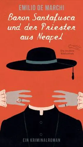 De Marchi |  Baron Santafusca und der Priester aus Neapel | Buch |  Sack Fachmedien