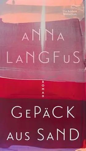 Langfus |  Gepäck aus Sand | Buch |  Sack Fachmedien