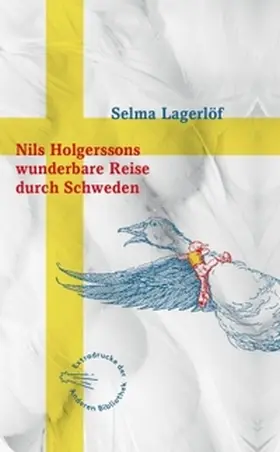 Lagerlöf |  Nils Holgerssons wunderbare Reise durch Schweden | Buch |  Sack Fachmedien