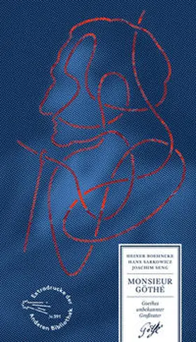 Boehncke / Sarkowicz / Seng |  Monsieur Göthé | Buch |  Sack Fachmedien
