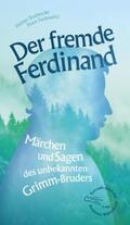 Boehncke / Sarkowicz / Grimm |  Der fremde Ferdinand | Buch |  Sack Fachmedien