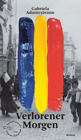 Adamesteanu / Adamesteanu / Adames¸teanu |  Verlorener Morgen | Buch |  Sack Fachmedien