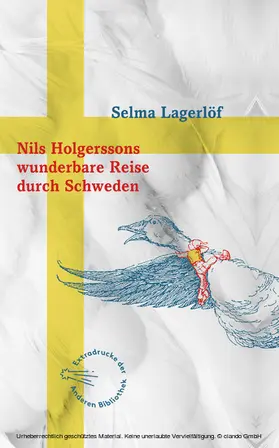 Lagerlöf |  Nils Holgerssons wunderbare Reise durch Schweden | eBook | Sack Fachmedien