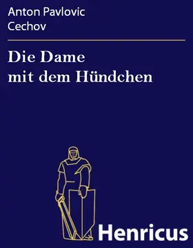 Cechov |  Die Dame mit dem Hündchen | eBook | Sack Fachmedien