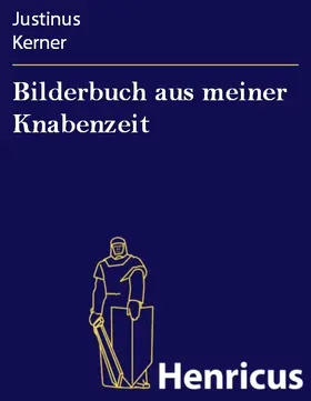 Kerner |  Bilderbuch aus meiner Knabenzeit | eBook | Sack Fachmedien