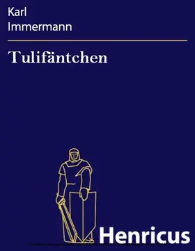 Immermann |  Tulifäntchen | eBook | Sack Fachmedien