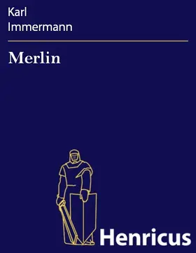 Immermann |  Merlin | eBook | Sack Fachmedien