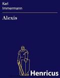 Immermann |  Alexis | eBook | Sack Fachmedien