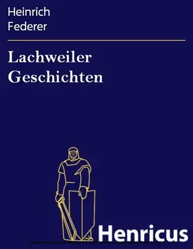 Federer |  Lachweiler Geschichten | eBook | Sack Fachmedien