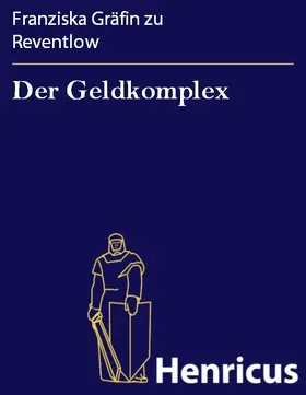 Reventlow |  Der Geldkomplex | eBook | Sack Fachmedien