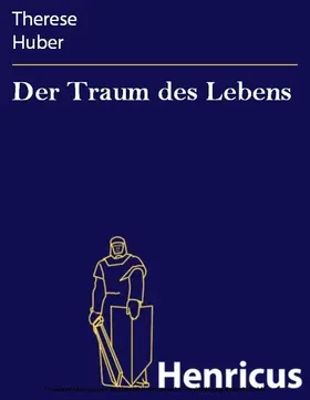 Huber |  Der Traum des Lebens | eBook | Sack Fachmedien