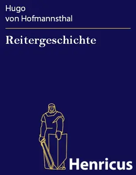 Hofmannsthal |  Reitergeschichte | eBook | Sack Fachmedien