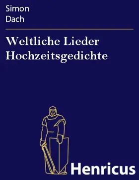 Dach |  Weltliche Lieder Hochzeitsgedichte | eBook | Sack Fachmedien