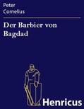Cornelius |  Der Barbier von Bagdad | eBook | Sack Fachmedien
