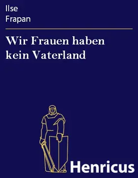 Frapan |  Wir Frauen haben kein Vaterland | eBook | Sack Fachmedien