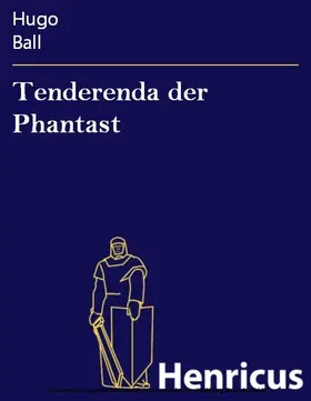 Ball |  Tenderenda der Phantast | eBook | Sack Fachmedien