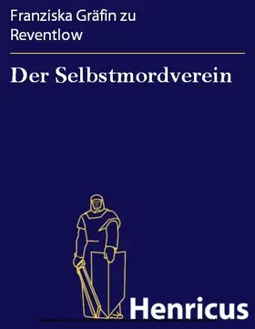 Reventlow |  Der Selbstmordverein | eBook | Sack Fachmedien