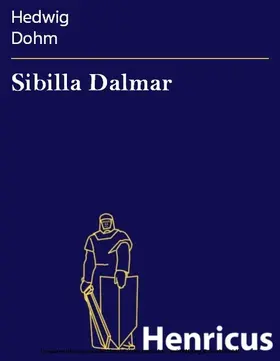 Dohm |  Sibilla Dalmar | eBook | Sack Fachmedien