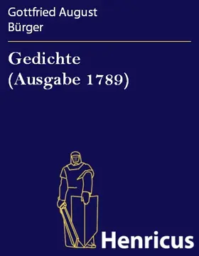 Bürger |  Gedichte (Ausgabe 1789) | eBook | Sack Fachmedien