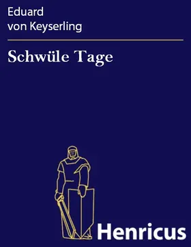 Keyserling |  Schwüle Tage | eBook | Sack Fachmedien