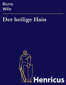 Wille |  Der heilige Hain | eBook | Sack Fachmedien