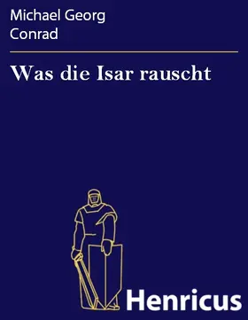 Conrad |  Was die Isar rauscht | eBook | Sack Fachmedien