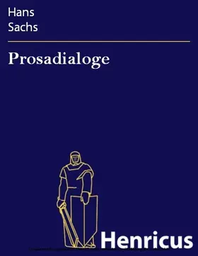 Sachs |  Prosadialoge | eBook | Sack Fachmedien