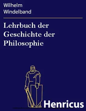 Windelband | Lehrbuch der Geschichte der Philosophie | E-Book | www.sack.de