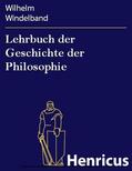 Windelband |  Lehrbuch der Geschichte der Philosophie | eBook | Sack Fachmedien