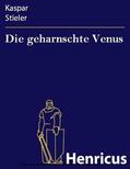 Stieler |  Die geharnschte Venus | eBook | Sack Fachmedien