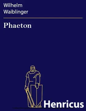 Waiblinger |  Phaeton | eBook | Sack Fachmedien
