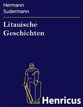 Sudermann |  Litauische Geschichten | eBook | Sack Fachmedien
