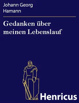 Hamann |  Gedanken über meinen Lebenslauf | eBook | Sack Fachmedien