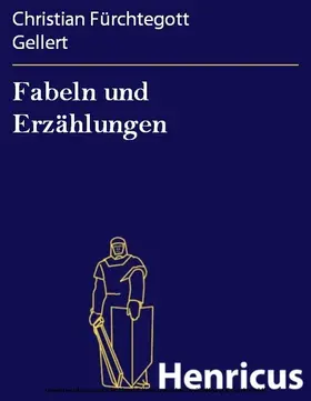 Gellert |  Fabeln und Erzählungen | eBook | Sack Fachmedien