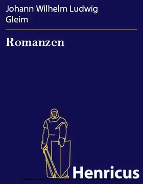 Gleim |  Romanzen | eBook | Sack Fachmedien