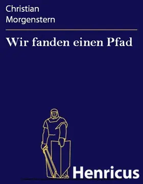 Morgenstern |  Wir fanden einen Pfad | eBook | Sack Fachmedien