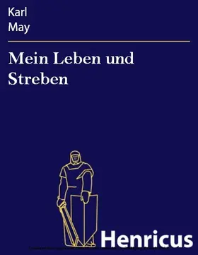 May |  Mein Leben und Streben | eBook | Sack Fachmedien