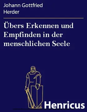 Herder |  Übers Erkennen und Empfinden in der menschlichen Seele | eBook | Sack Fachmedien