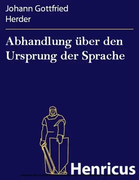 Herder |  Abhandlung über den Ursprung der Sprache | eBook | Sack Fachmedien