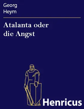 Heym |  Atalanta oder die Angst | eBook | Sack Fachmedien