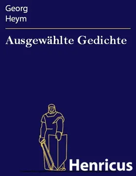 Heym |  Ausgewählte Gedichte | eBook | Sack Fachmedien