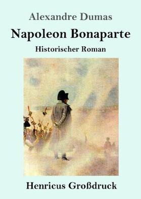 (Père) |  Napoleon Bonaparte (Großdruck) | Buch |  Sack Fachmedien