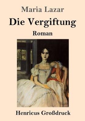 Lazar |  Die Vergiftung (Großdruck) | Buch |  Sack Fachmedien